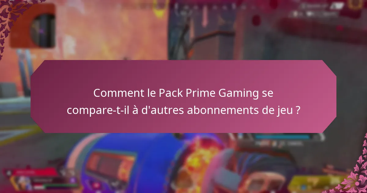 Le Pack Prime Gaming peut-il être utilisé sur différentes plateformes ?