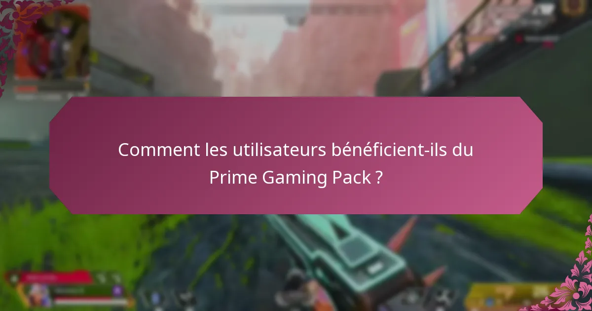 Comment réclamer le Prime Gaming Pack ?