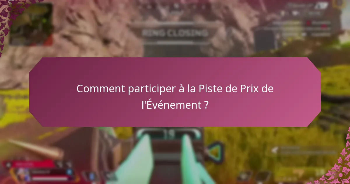 Quelles sont les récompenses limitées dans le temps dans la Piste de Prix de l’Événement ?