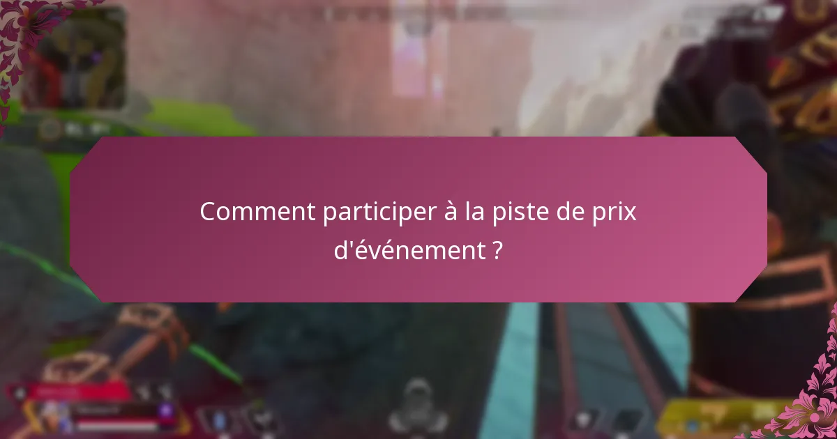 Quelles nouvelles fonctionnalités ont été ajoutées à la piste de prix d’événement ?
