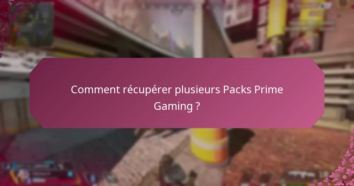 Comment gérer efficacement votre compte Prime Gaming ?