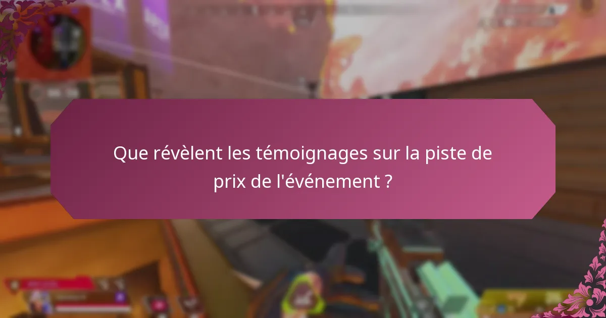 Comment les retours de la communauté façonnent-ils les perceptions de la piste de prix de l’événement ?