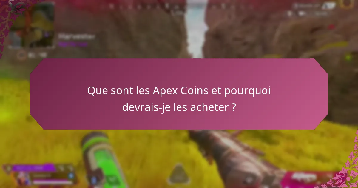 Quelles méthodes de paiement puis-je utiliser pour acheter des cartes-cadeaux Apex Coins ?