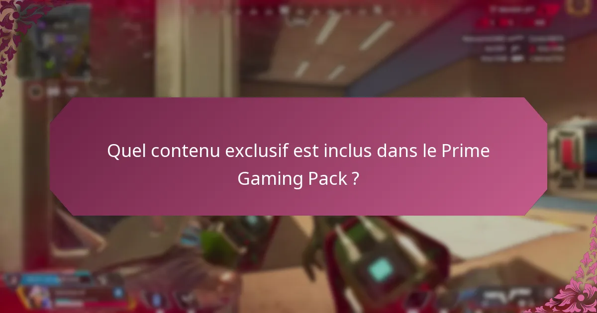 Quelles sont les récompenses saisonnières dans le Prime Gaming Pack ?