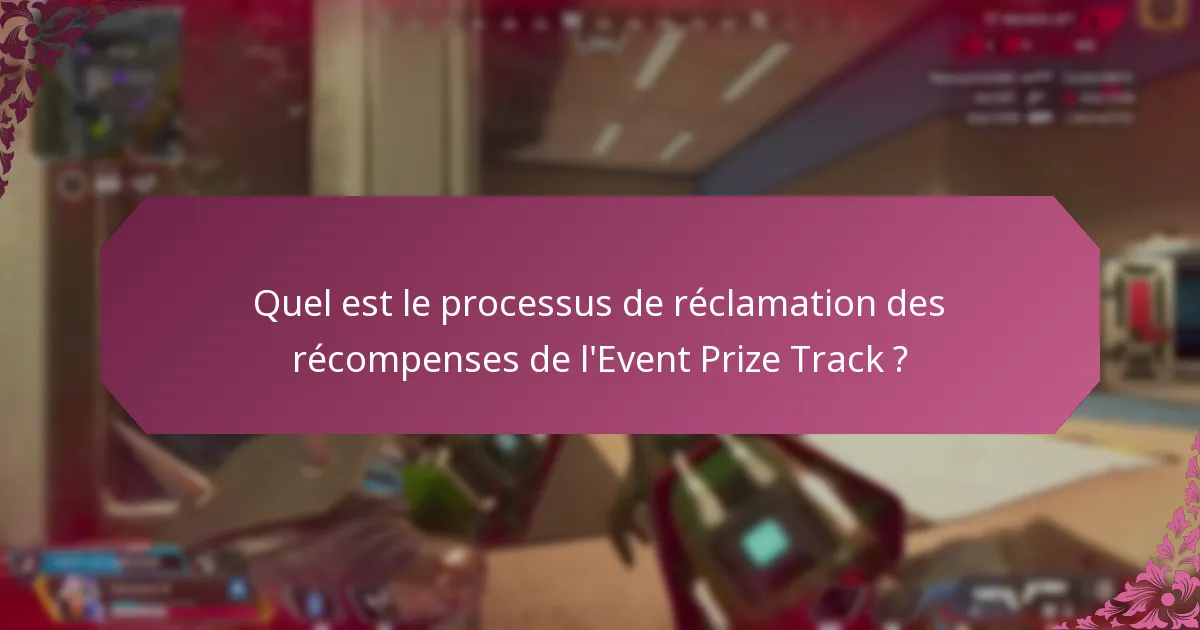 Qui est éligible pour l’Event Prize Track ?
