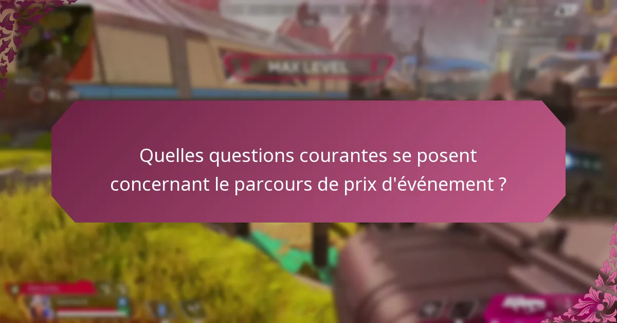 Quelles sont les règles et réglementations du parcours de prix d’événement ?