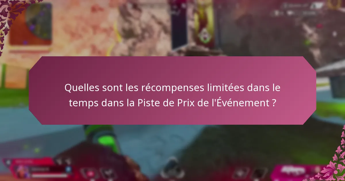 Quelles sont les spécificités de l’événement associé à la Piste de Prix ?