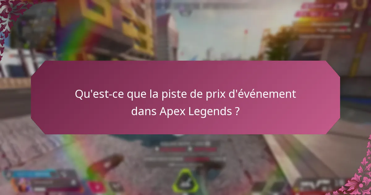 Quelles méthodes de gain sont disponibles pour les prix d’événement ?